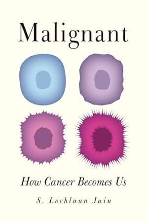 Image du vendeur pour Malignant : How Cancer Becomes Us mis en vente par GreatBookPrices