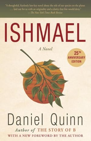 Seller image for Ishmael : An Adventure of the Mind and Spirit for sale by GreatBookPrices