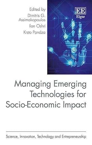 Image du vendeur pour Managing Emerging Technologies for Socio-Economic Impact mis en vente par GreatBookPrices