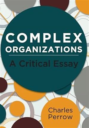 Image du vendeur pour Complex Organizations: A Critical Essay mis en vente par GreatBookPrices
