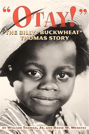 Image du vendeur pour OTAY - THE BILLY BUCKWHEAT THO mis en vente par GreatBookPrices