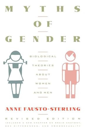 Imagen del vendedor de Myths of Gender : Biological Theories About Women and Men a la venta por GreatBookPrices