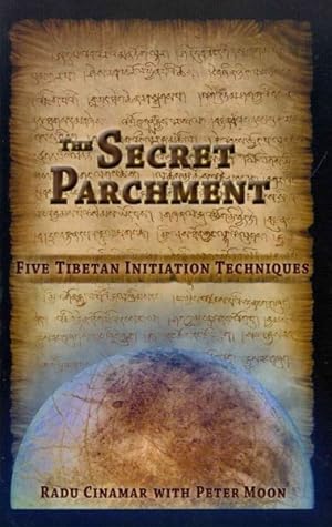 Seller image for Secret Parchment : Five Tibetan Initiation Techniques for sale by GreatBookPrices