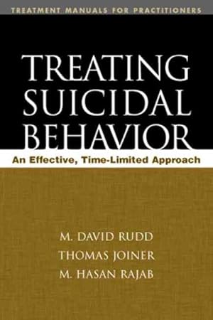 Bild des Verkufers fr Treating Suicidal Behavior : An Effective, Time-limited Approach zum Verkauf von GreatBookPrices