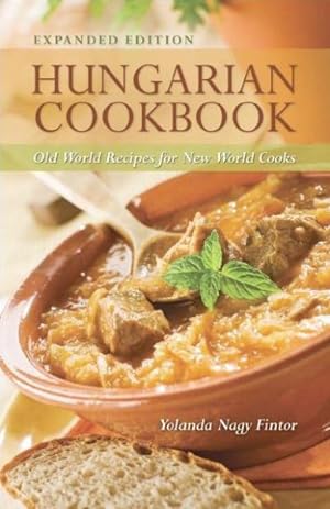 Bild des Verkufers fr Hungarian Cookbook : Old World Recipes for New World Cooks zum Verkauf von GreatBookPrices