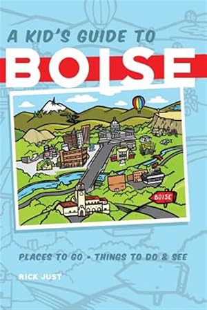 Immagine del venditore per A Kid's Guide to Boise venduto da GreatBookPrices