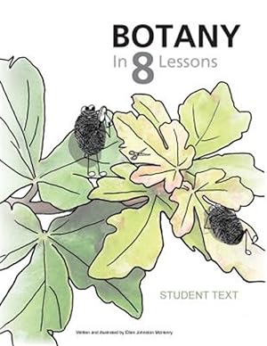 Imagen del vendedor de Botany in 8 Lessons; Student Text a la venta por GreatBookPrices