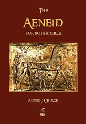 Bild des Verkufers fr Aeneid for Boys and Girls zum Verkauf von GreatBookPrices