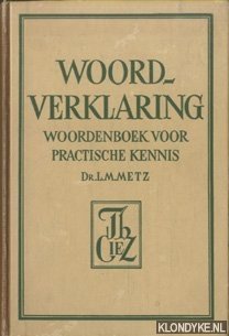 Imagen del vendedor de Woordverklaring. Woordenboek voor praktische kennis a la venta por Klondyke