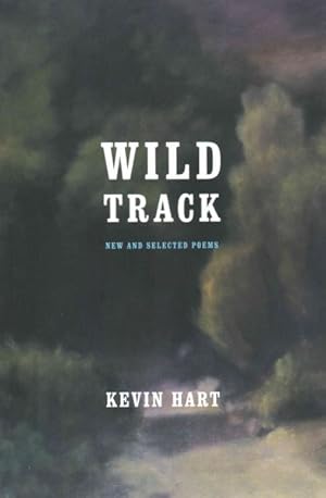 Imagen del vendedor de Wild Track : New and Selected Poems a la venta por GreatBookPrices
