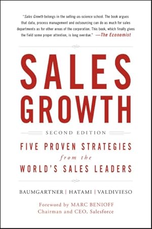 Imagen del vendedor de Sales Growth : Five Proven Strategies from the World's Sales Leaders a la venta por GreatBookPrices