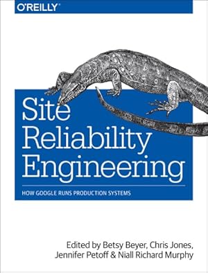 Seller image for Site Reliability Engineering : How Google Runs Production Systems for sale by GreatBookPrices