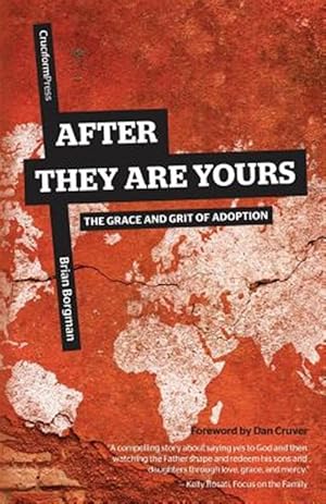 Seller image for After They Are Yours: The Grace and Grit of Adoption for sale by GreatBookPrices