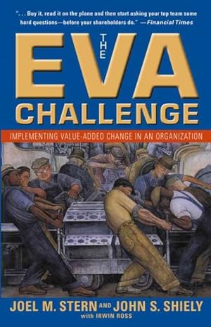 Seller image for Eva Challenge : Implementing Value-Added Change in an Organization for sale by GreatBookPrices