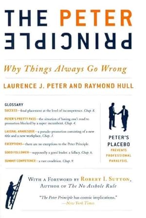 Imagen del vendedor de Peter Principle : Why Things Always Go Wrong a la venta por GreatBookPrices