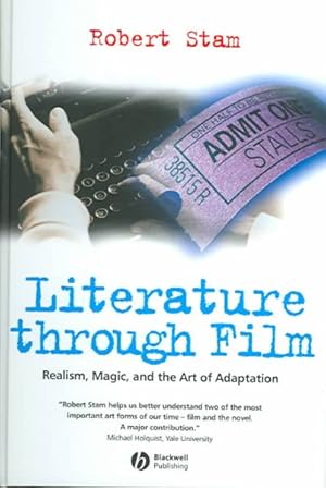 Immagine del venditore per Literature Through Film : Realism, Magic, And The Art Of Adaptation venduto da GreatBookPrices