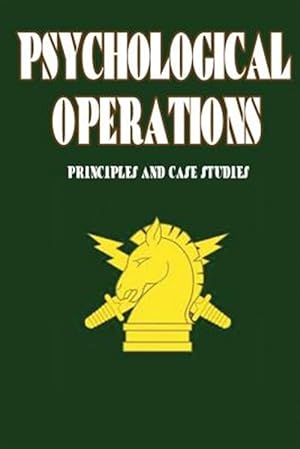 Seller image for Psychological Operations : Principles and Case Studies for sale by GreatBookPrices