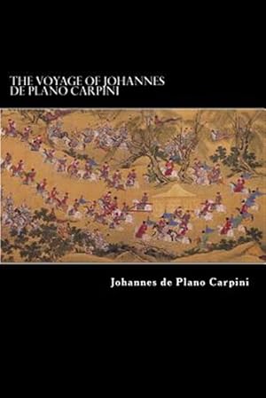 Image du vendeur pour Voyage of Johannes De Plano Carpini mis en vente par GreatBookPrices