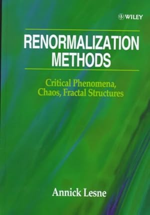 Image du vendeur pour Renormalization Methods : Critical Phenomena, Chaos, Fractal Structures mis en vente par GreatBookPrices