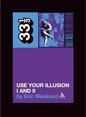 Bild des Verkufers fr Use Your Illusion I And II zum Verkauf von GreatBookPrices