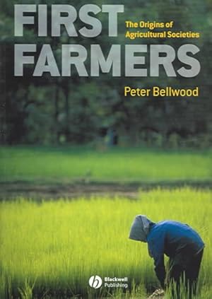 Seller image for First Farmers : The Origins of Agricultural Societies for sale by GreatBookPrices