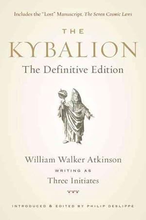 Bild des Verkufers fr Kybalion : The Definitive Edition zum Verkauf von GreatBookPrices