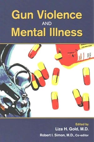 Imagen del vendedor de Gun Violence and Mental Illness a la venta por GreatBookPrices