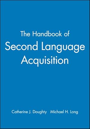 Immagine del venditore per Handbook Of Second Language Acquisition venduto da GreatBookPrices