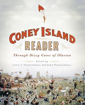 Seller image for Coney Island Reader : Through Dizzy Gates of Illusion for sale by GreatBookPrices