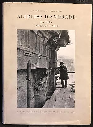 Immagine del venditore per ALFREDO D'ANDRADE LA VITA L'OPERA E L'ARTE. venduto da Libreria antiquaria Dedalo M. Bosio