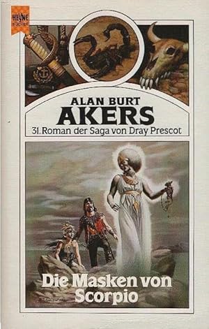 Roman der Saga von Dray Prescot; Teil: 31., Die Masken von Scorpio : Fantasy. Heyne-Bücher / 6 / ...