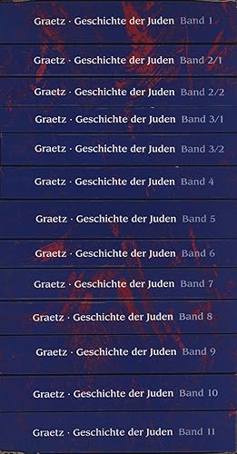 Band 1-11 in 13 Bände: Geschichte der Juden. Von den ältesten Zeiten bis auf die Gegenwart,REPRIN...