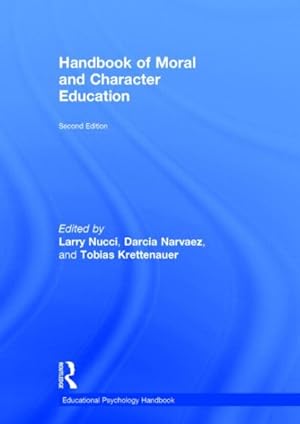 Image du vendeur pour Handbook of Moral and Character Education mis en vente par GreatBookPrices