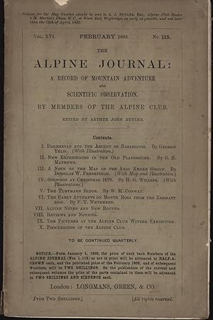 Seller image for The Alpine Journal: A Record of Mountain Adventure and Scientific Observation,HIER: Vol. XVI, February 1892, No. 115, for sale by Antiquariat Kastanienhof