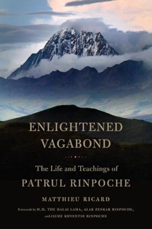 Image du vendeur pour Enlightened Vagabond : The Life and Teachings of Patrul Rinpoche mis en vente par GreatBookPrices