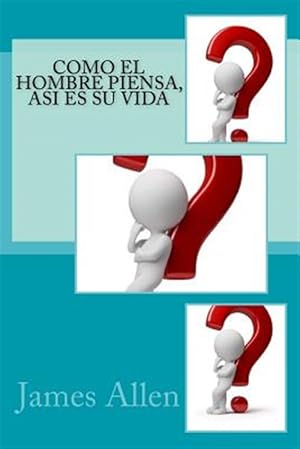 Imagen del vendedor de Como el hombre piensa, Asi es su vida -Language: spanish a la venta por GreatBookPrices