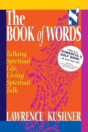 Imagen del vendedor de Book of Words (Sefer Shel Devarim) : Talking Spiritual Life, Living Spiritual Talk a la venta por GreatBookPrices