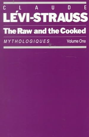Bild des Verkufers fr Raw and the Cooked : Mythologiques zum Verkauf von GreatBookPrices