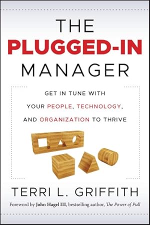 Imagen del vendedor de Plugged-In Manager : Get in Tune With Your People, Technology, and Organization to Thrive a la venta por GreatBookPrices