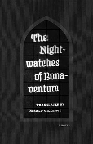 Seller image for Nightwatches of Bonaventura for sale by GreatBookPrices