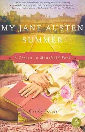 Seller image for My Jane Austen Summer : A Season in Mansfield Park for sale by GreatBookPrices