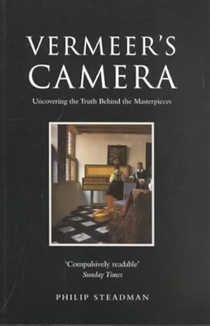Immagine del venditore per Vermeer's Camera : Uncovering the Truth Behind the Masterpieces venduto da GreatBookPrices