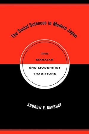 Seller image for Social Sciences in Modern Japan : The Marxian and Modernist Traditions for sale by GreatBookPrices