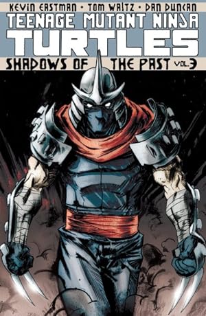 Bild des Verkufers fr Teenage Mutant Ninja Turtles 3 : Shadows of the Past zum Verkauf von GreatBookPrices