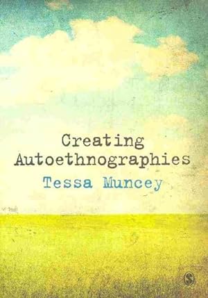 Seller image for Creating Autoethnographies for sale by GreatBookPrices