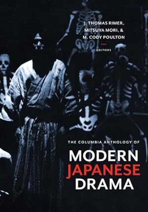 Bild des Verkufers fr Columbia Anthology of Modern Japanese Drama zum Verkauf von GreatBookPrices