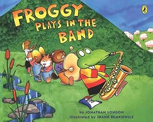 Image du vendeur pour Froggy Plays in the Band mis en vente par GreatBookPrices