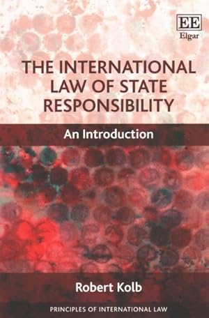 Bild des Verkufers fr International Law of State Responsibility : An Introduction zum Verkauf von GreatBookPrices