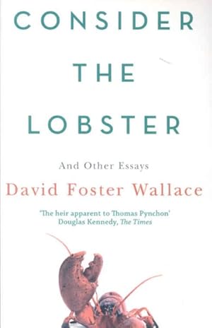 Image du vendeur pour Consider the Lobster mis en vente par GreatBookPrices