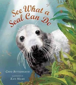Seller image for See What a Seal Can Do for sale by GreatBookPrices